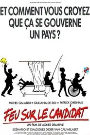 Poster do filme Feu sur le candidat
