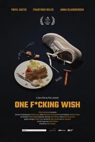 One F*cking Wish movie poster