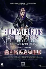 Bianca Del Rio Birthday Roast movie poster