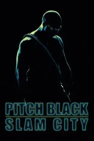 Pitch Black: Slam City movie poster