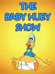 The Baby Huey Show tv show poster
