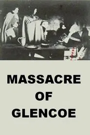 The Massacre of Glencoe movie poster