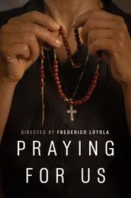 Praying for Us movie poster