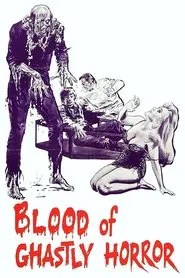 Poster do filme Blood Of Ghastly Horror
