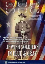 Jewish Soldiers in Blue & Gray movie poster
