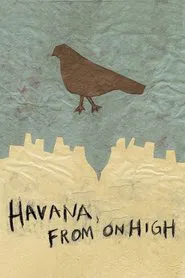 Havana, From On High movie poster