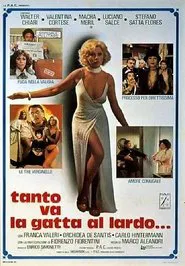 Tanto va la gatta al lardo... movie poster