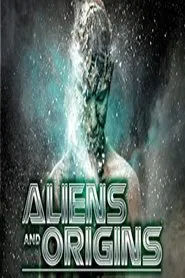 Aliens and Origins tv show poster