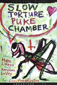 Slow Torture Puke Chamber movie poster