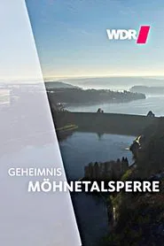 Geheimnis Möhnetalsperre movie poster