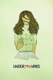 Under My Nails movie poster
