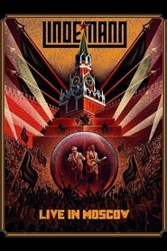 Lindemann: Live in Moscow movie poster
