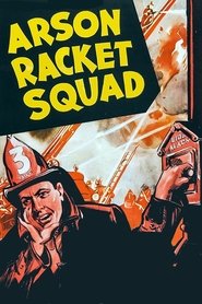 Arson Racket Squad movie poster