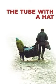 Poster do filme The Tube with a Hat