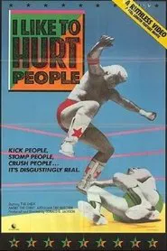 Poster do filme I Like To Hurt People