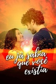Eu Já Sabia que Você Existia tv show poster