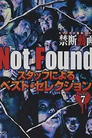 Not Found - Forbidden Videos Removed from the Net - Best Selection by Staff Part 7 movie poster
