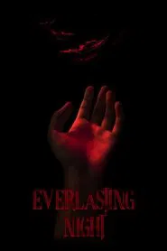 Poster do filme Everlasting Night