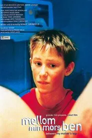 Poster do filme Between My Mother's Legs