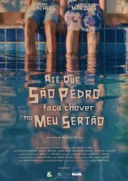 Até que São Pedro faça chover no meu Sertão movie poster