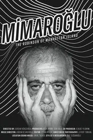 Mimaroğlu: The Robinson of Manhattan Island movie poster
