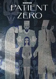 Patient Zero tv show poster