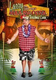 Larry the Cable Guy's Hula-Palooza Christmas Luau movie poster