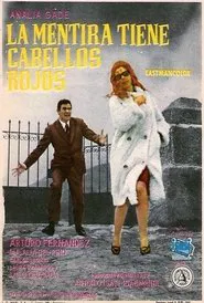 Poster do filme La mentira tiene cabellos rojos