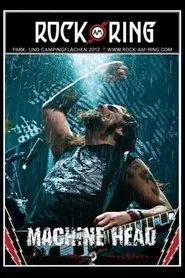 Machine Head - Rock Am Ring movie poster