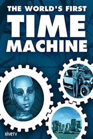The World's First Time Machine movie poster