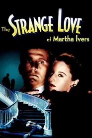 The Strange Love of Martha Ivers movie poster