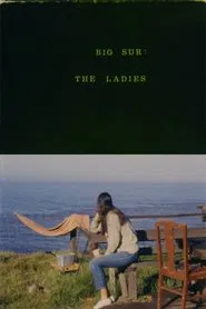 Big Sur: The Ladies movie poster