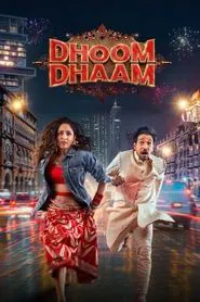 Dhoom Dhaam movie poster