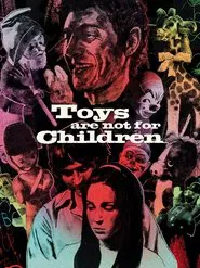 Poster do filme Toys Are Not for Children