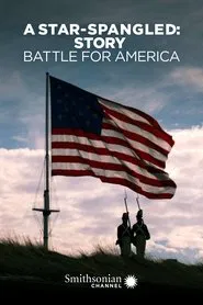 Poster do filme A Star-Spangled Story: Battle for America