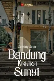 Poster do filme Bandung Ketika Sunyi
