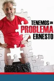 Poster do filme Tenemos un problema, Ernesto