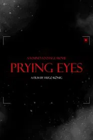 Prying Eyes movie poster