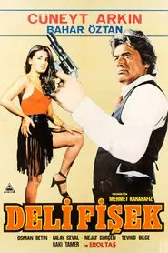 Deli Fişek movie poster