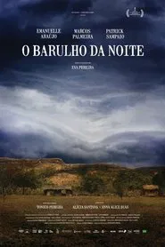 O Barulho da Noite movie poster