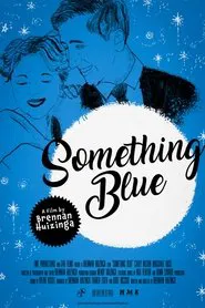 Something Blue movie poster
