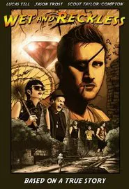 Poster do filme Wet and Reckless