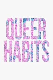 Queer Habits movie poster