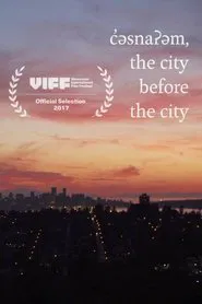 c̓əsnaʔəm: the city before the city movie poster