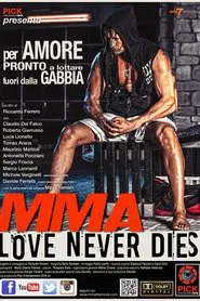MMA: Love Never Dies movie poster