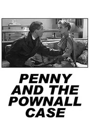 Penny and the Pownall Case movie poster