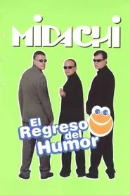 Midachi - El regreso del humor movie poster