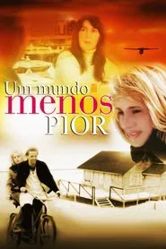Poster do filme A Less Bad World