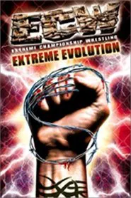 ECW: Extreme Evolution movie poster