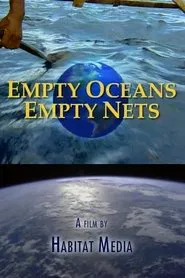 Empty Oceans, Empty Nets movie poster